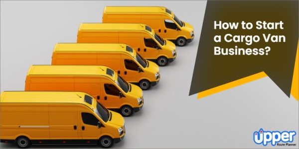 Essential Tips For Growing Your Cargo Van Business